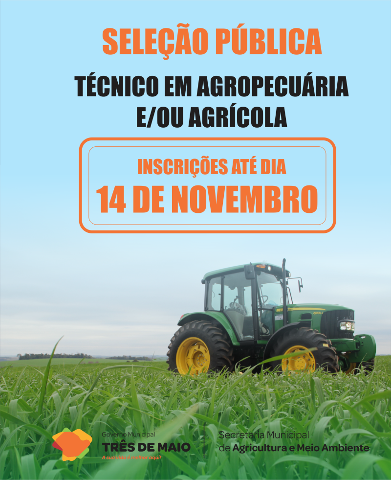 Governo Municipal realiza Seleção Pública para Técnico em Agropecuária e/ou Agrícola